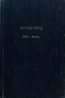 As I Lay Dying book cover – William Faulkner's 1930 modernist Southern Gothic classic novel