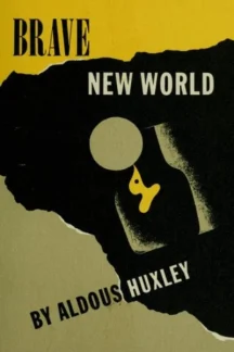 Brave New World by Aldous Huxley
