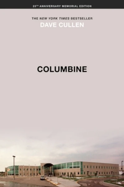 Columbine by Dave Cullen
