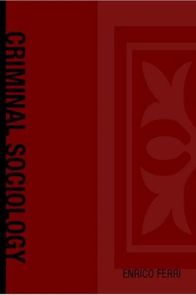 Criminal Sociology by Enrico Ferri - book cover