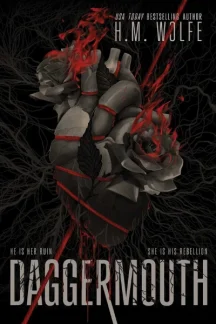 Daggermouth (The Heart, #1) by H.M. Wolfe