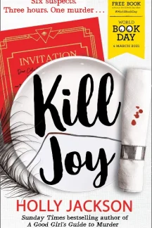 Kill Joy (A Good Girl's Guide to Murder, #0.5) by Holly Jackson