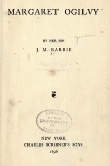 Margaret Ogilvy by J. M. Barrie - book cover