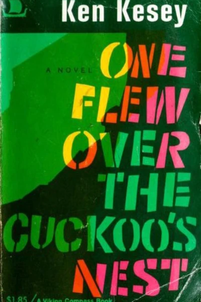 One Flew Over the Cuckoo’s Nest by Ken Kesey
