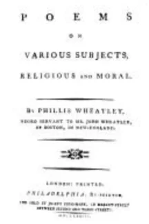 Poems on Various Subjects, Religious and Moral by Phillis Wheatley - book cover