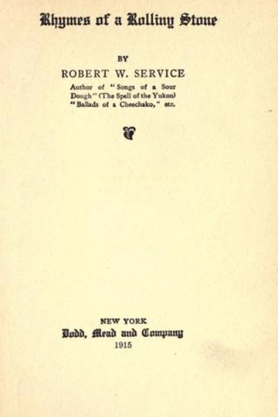 Rhymes of a Rolling Stone by Robert W. Service - book cover
