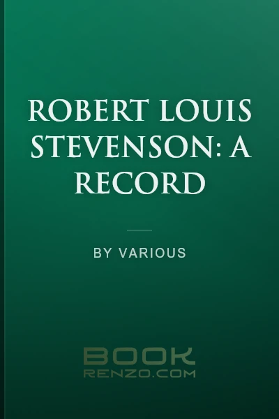 Robert Louis Stevenson: A Record by Various - book cover