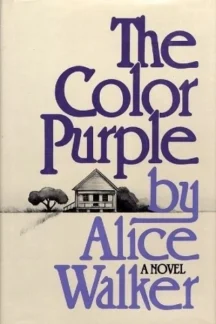 The Color Purple by Alice Walker