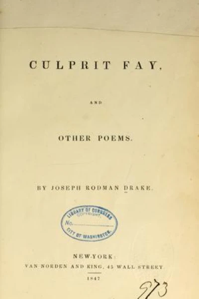 The Culprit Fay, and Other Poems by Joseph Rodman Drake - book cover