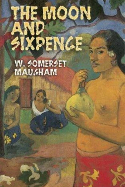 The Moon and Sixpence by W. Somerset Maugham - book cover