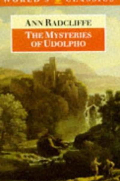 The Mysteries of Udolpho by Ann Ward Radcliffe