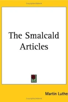 The Smalcald Articles by Martin Luther - book cover