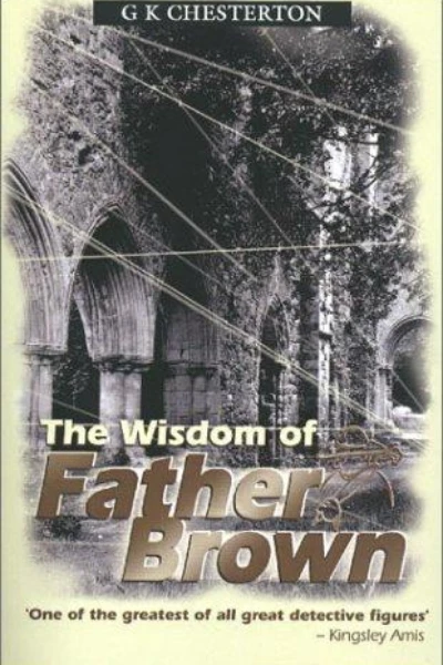 The Wisdom of Father Brown by G. K. Chesterton - book cover