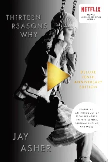 Thirteen Reasons Why by Jay Asher