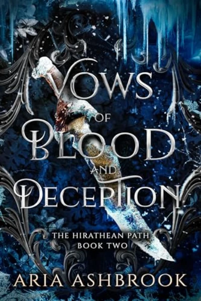 Vows of Blood and Deception by Aria Ashbrook